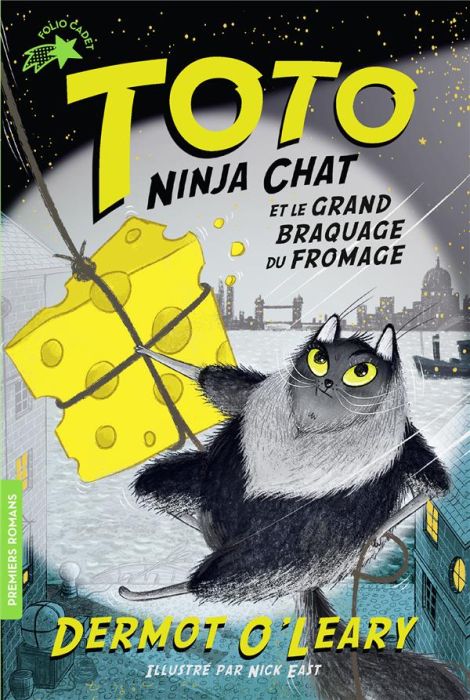 Emprunter Toto Ninja chat : Toto Ninja chat et le grand braquage du fromage livre