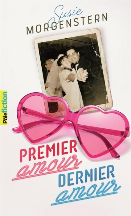 Emprunter Premier amour, dernier amour livre