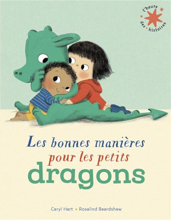 Emprunter Les bonnes manières pour les petits dragons livre