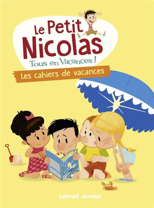 Emprunter Le Petit Nicolas, tous en vacances ! : Les cahiers de vacances livre