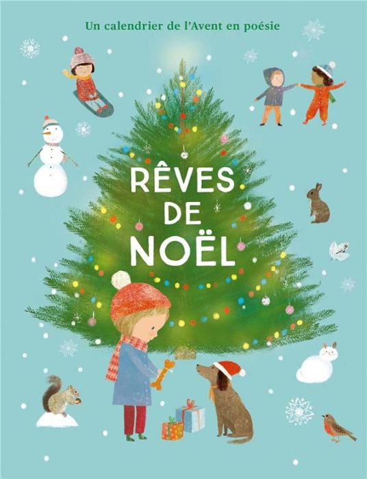 Emprunter Rêves de Noël. Un calendrier de l'Avent en poésie livre