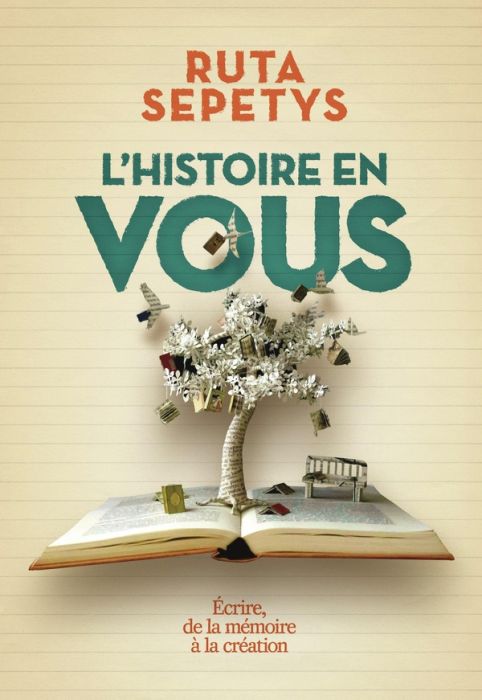 Emprunter L'histoire en vous. Ecrire, de la mémoire à la création livre