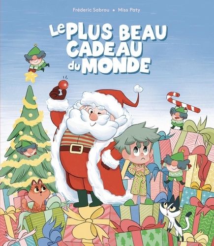 Emprunter Le plus beau cadeau du monde livre