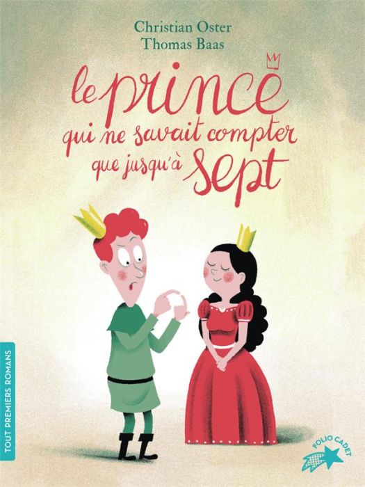 Emprunter Le prince qui ne savait compter que jusqu'à sept livre