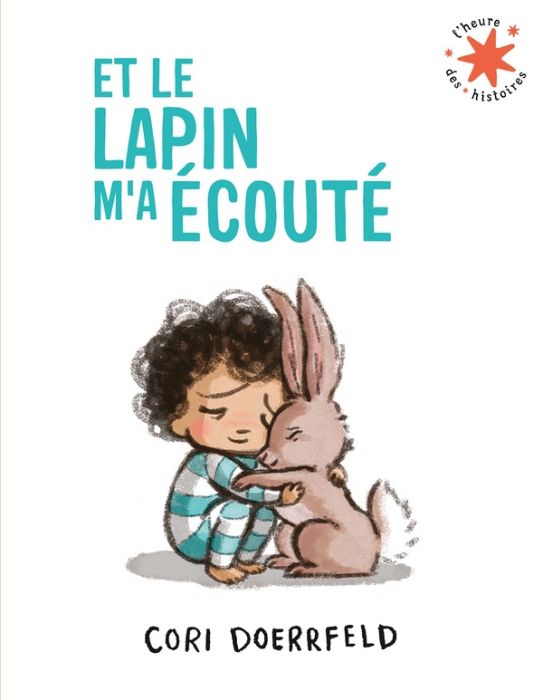 Emprunter Et le lapin m'a écouté livre