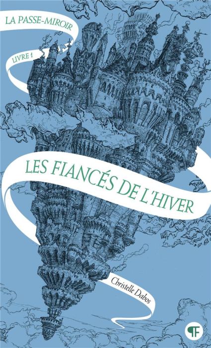 Emprunter La Passe-miroir Tome 1 : Les fiancés de l'hiver livre