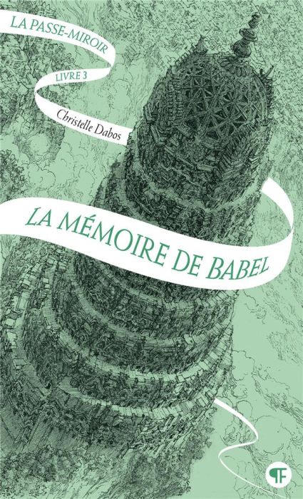 Emprunter La Passe-miroir Tome 3 : La mémoire de Babel livre