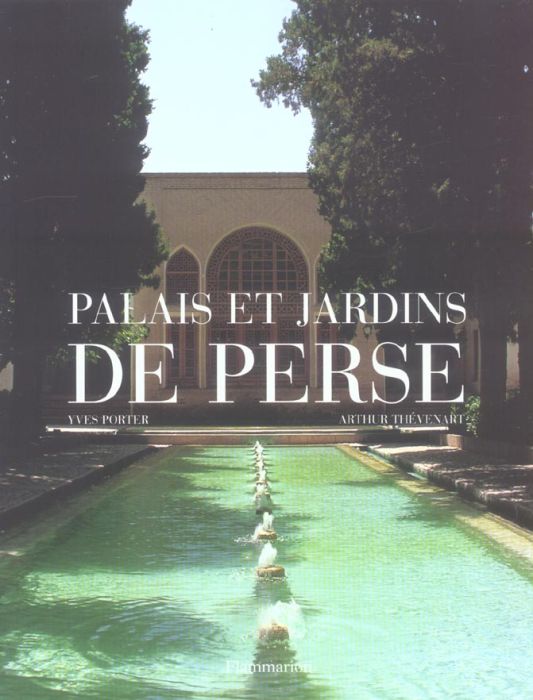 Emprunter PALAIS ET JARDINS DE PERSE livre