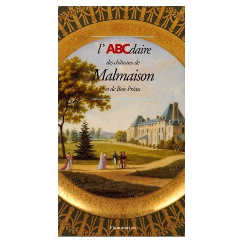 Emprunter L'ABCdaire des châteaux de Malmaison et de Bois-Préau livre