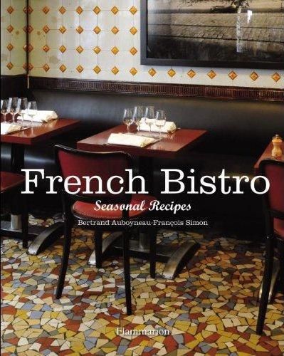 Emprunter French bistro. Seasonal recipes livre