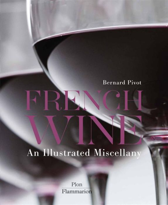 Emprunter FRENCH WINE - AN ILLUSTRATED MISCELLANY - ILLUSTRATIONS, NOIR ET BLANC livre