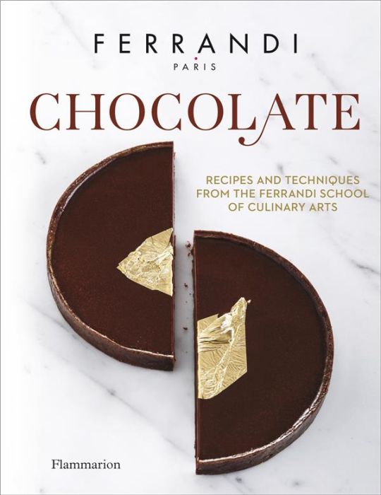 Emprunter FERRANDI PARIS - CHOCOLATE - RECIPES AND TECHNIQUES FROM THE FERRANDI SCHOOL OF CULINARY ARTS - ILLU livre