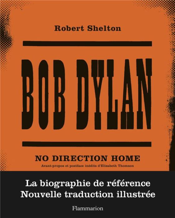 Emprunter Bob Dylan. No direction home, Edition revue et corrigée livre