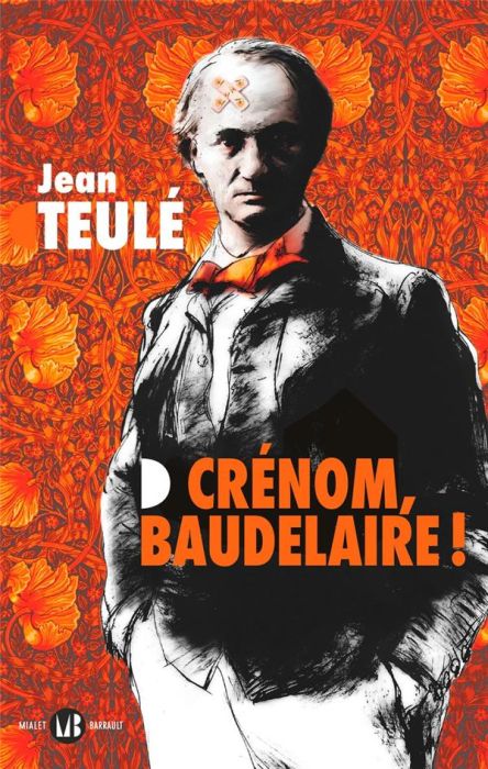 Emprunter Crénom, Baudelaire ! livre