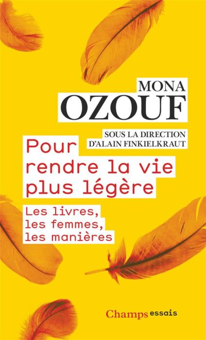 Emprunter Pour rendre la vie plus légère. Les livres, les femmes, les manières livre