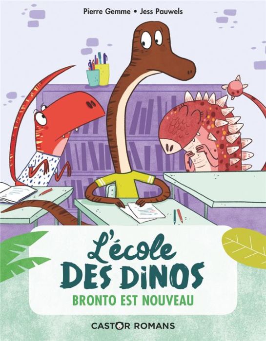 Emprunter L'école des dinos Tome 8 : Bronto est nouveau livre