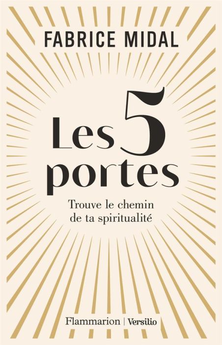 Emprunter Les 5 portes. Trouve le chemin de ta spiritualité livre