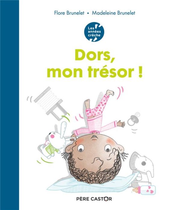 Emprunter Dors, mon trésor ! livre