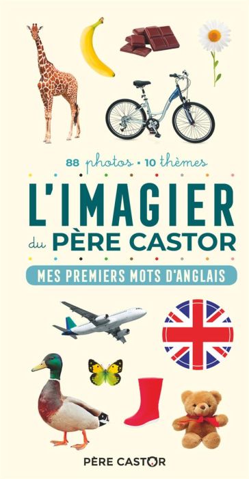 Emprunter L'IMAGIER DU PERE CASTOR - MES PREMIERS MOTS D'ANGLAIS livre