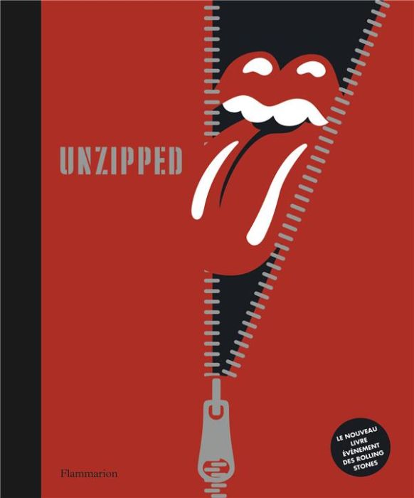 Emprunter Les Rolling Stones. Unzipped livre