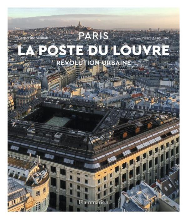 Emprunter Paris La poste du Louvre. Révolution urbaine livre