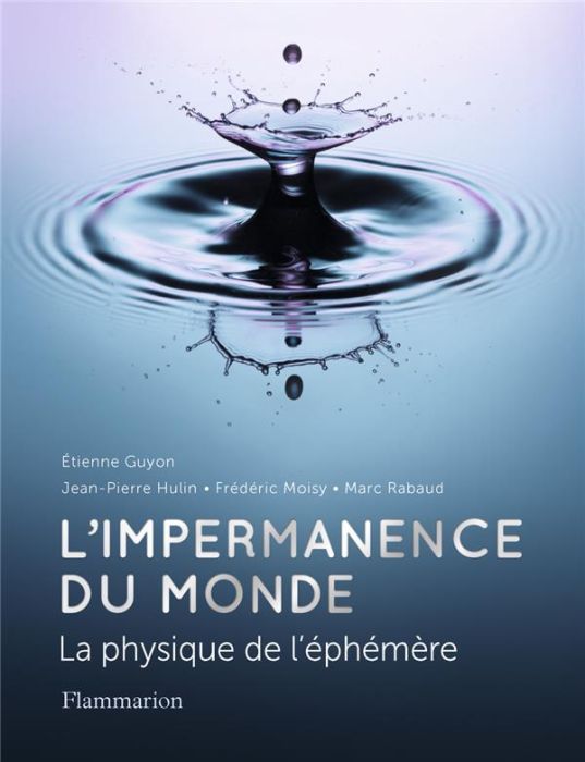 Emprunter L'impermanence du monde. La physique de l’éphémère livre