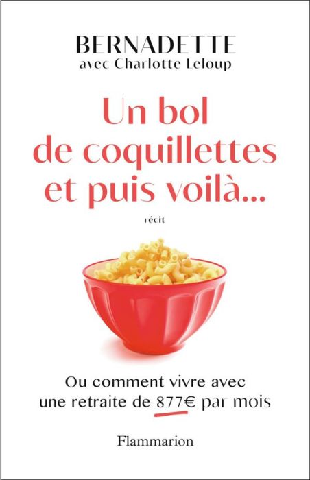 Emprunter Un bol de coquillettes et puis voilà livre