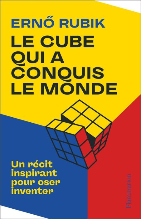 Emprunter Le Cube qui a conquis le monde. Un récit inspirant pour oser inventer livre