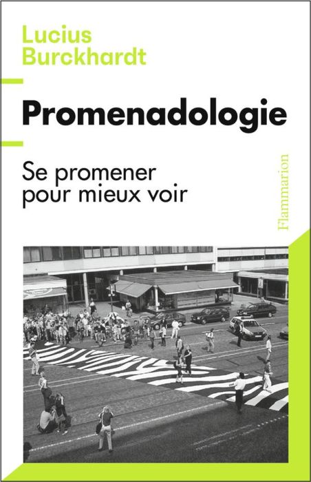 Emprunter Promenadologie. Se promener pour mieux voir livre