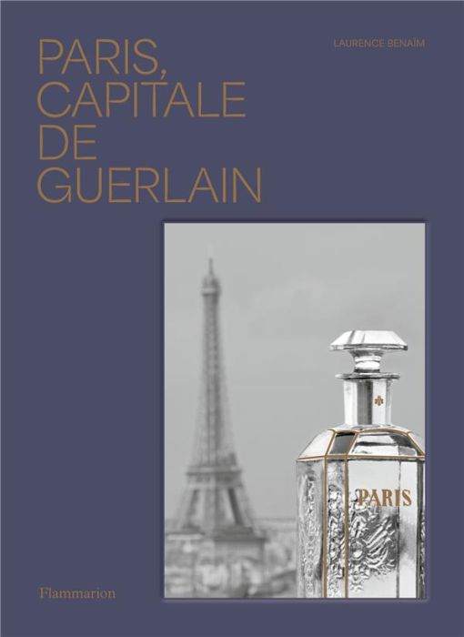 Emprunter Paris, capitale de Guerlain livre