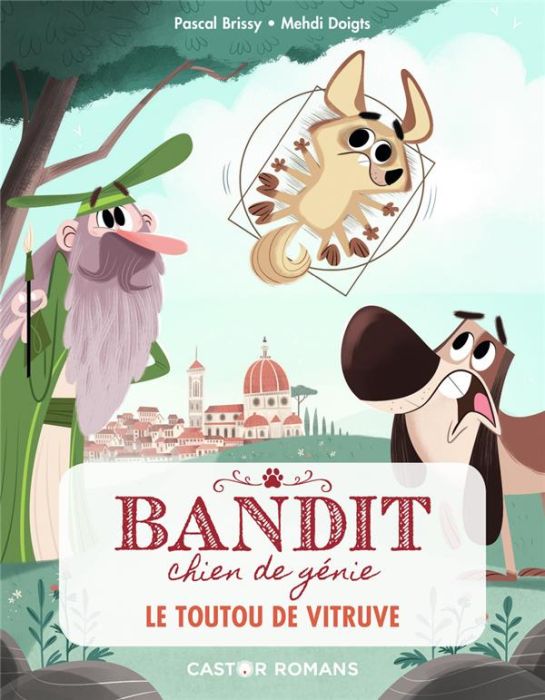 Emprunter Bandit, chien de génie Tome 4 : Le toutou de Vitruve livre