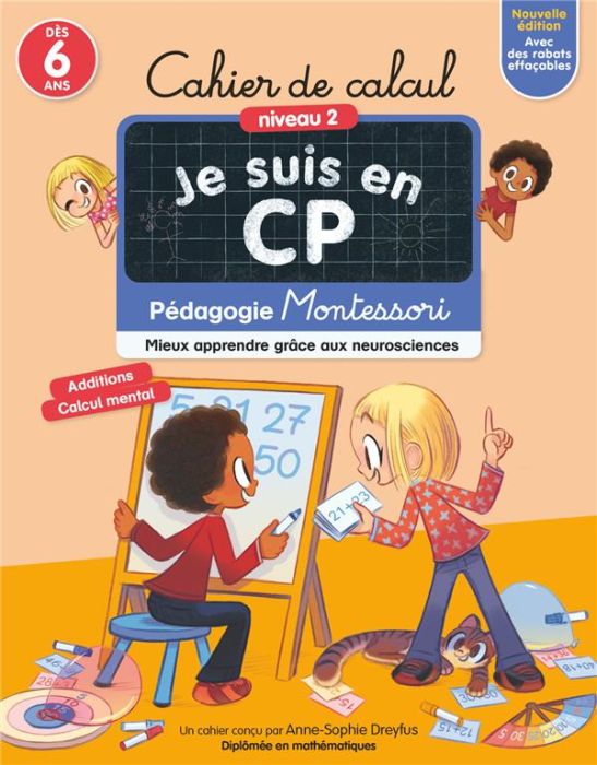 Emprunter Cahier de calcul Je suis en CP Niveau 2. Pédagogie Montessori, mieux apprendre grâce aux neuroscienc livre