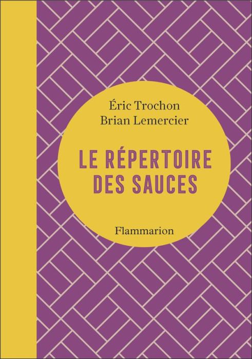 Emprunter Le répertoire des sauces livre