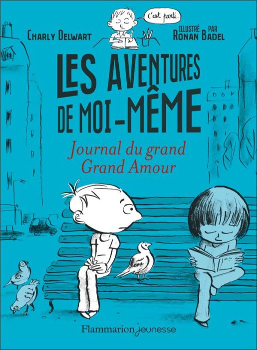 Emprunter Les aventures de moi-même Tome 2 : Journal du grand Grand Amour livre