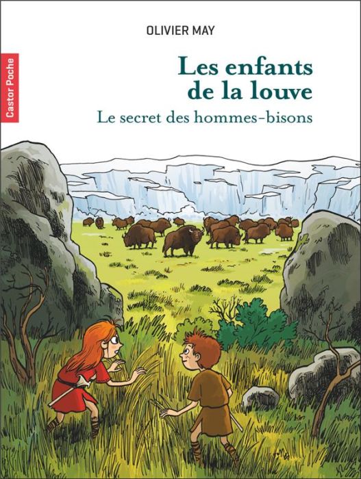 Emprunter Les enfants de la louve. Tome 2, Le secret des hommes bisons livre