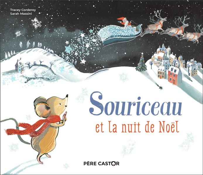 Emprunter Souriceau et la nuit de Noël livre