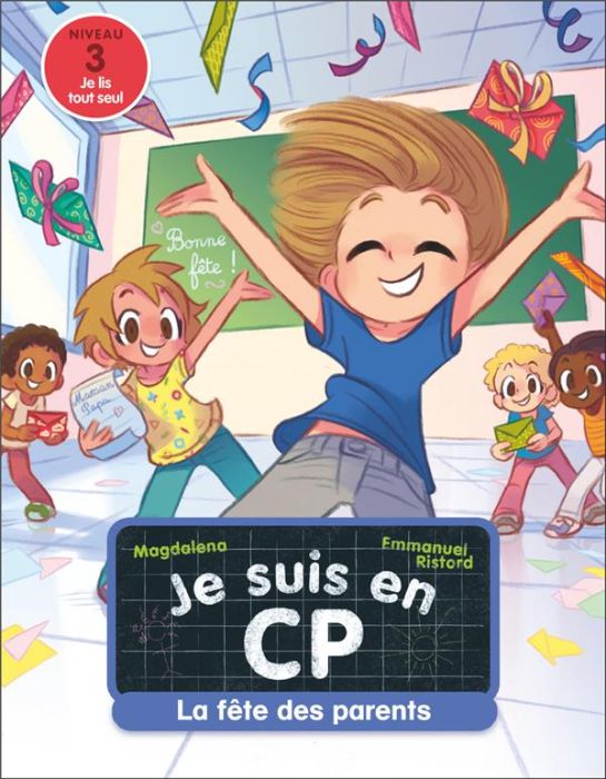 Emprunter Je suis en CP Tome 34 : La fête des parents. Niveau 3 livre