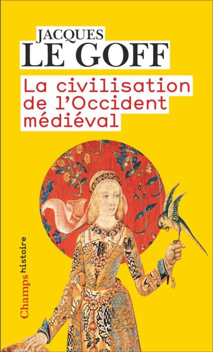 Emprunter La civilisation de l’Occident médiéval livre