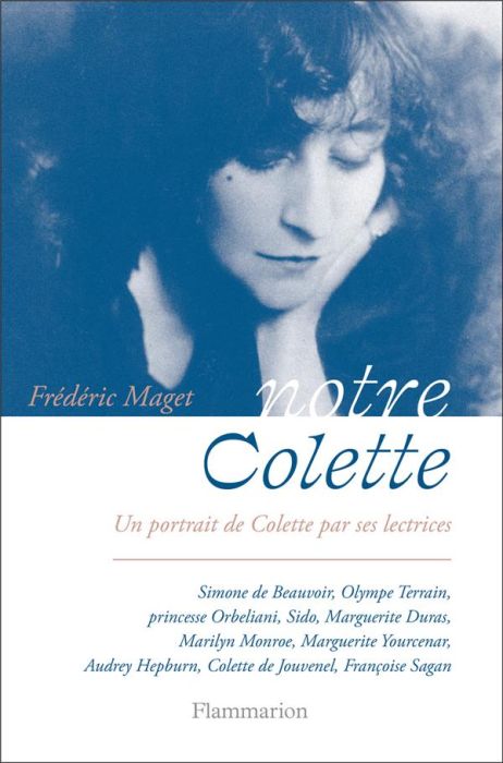 Emprunter Notre Colette. Un portrait de Colette par ses lectrices livre