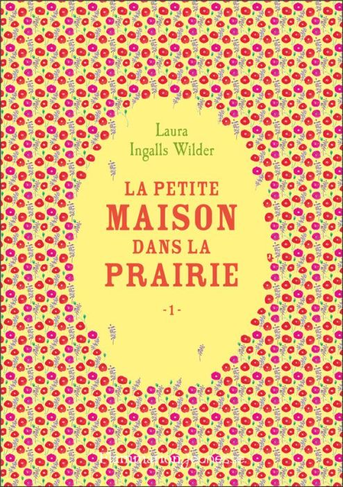 Emprunter La Petite maison dans la prairie Tome 1 livre