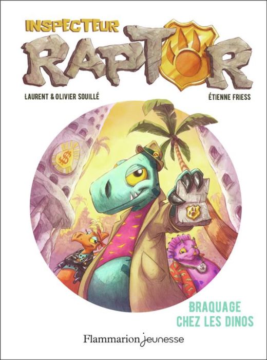 Emprunter Inspecteur Raptor Tome 1 : Braquage chez les dinos livre