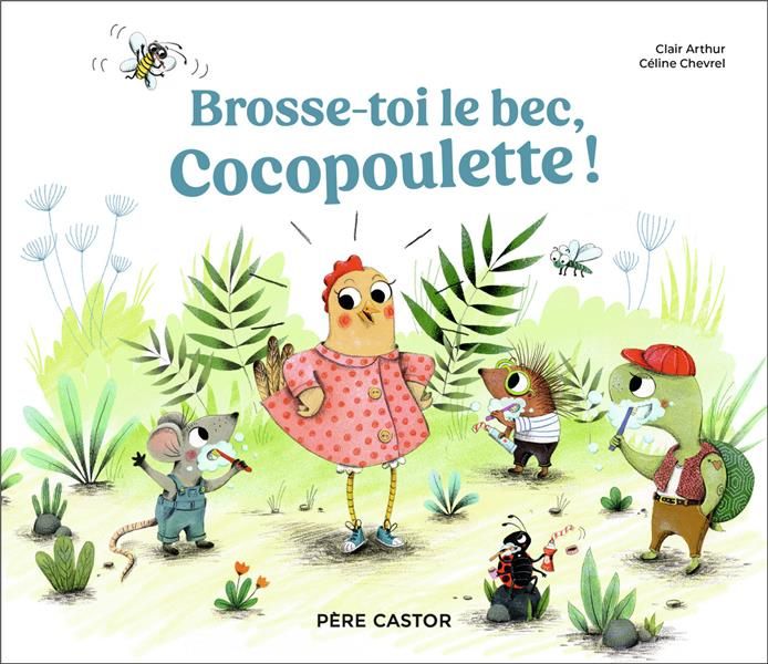 Emprunter Brosse-toi le bec, Cocopoulette ! livre