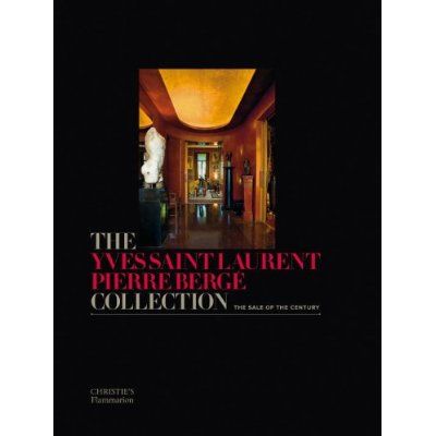 Emprunter The Yves Saint Laurent-Pierre Bergé collection. The sale of the century livre