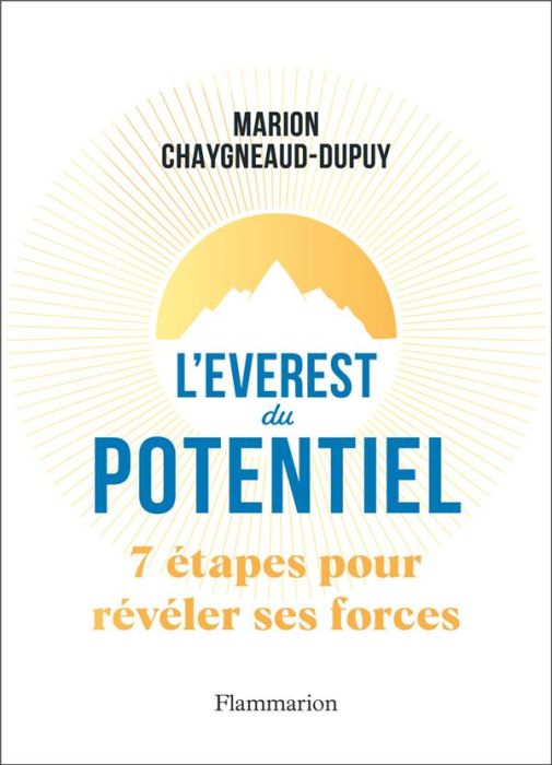 Emprunter L'Everest du potentiel. 7 étapes pour révéler ses forces livre