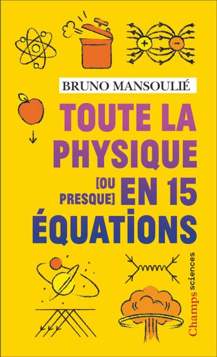 Emprunter Toute la physique [ou presque en 15 équations livre