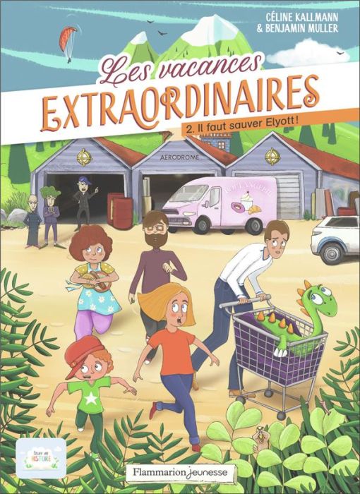 Emprunter Les vacances extraordinaires Tome 2 : Il faut sauver Elyott ! livre