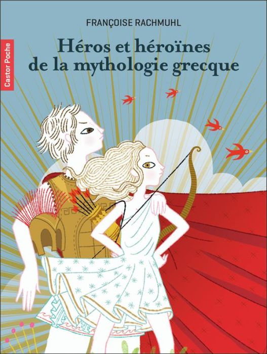 Emprunter Héros et héroïnes de la mythologie grecque livre