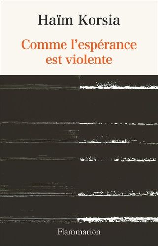 Emprunter Comme l'espérance est violente livre