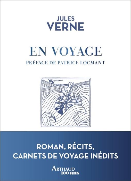 Emprunter En voyage. Romans, récits, carnets de voyage inédits livre