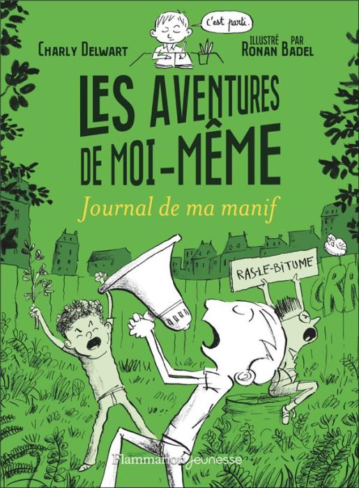 Emprunter Les aventures de moi-même Tome 3 : Journal de ma manif livre